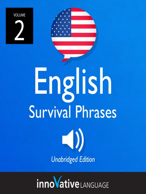 Title details for English Survival Phrases, Volume 2 by Innovative Language Learning, LLC - Available